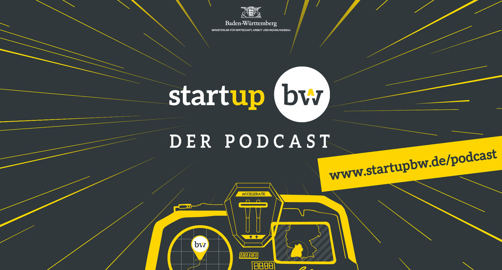 Start-up BW Wirtschaftsministerium startet Start-up BW Podcast für Gründerinnen und Gründer
